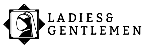 Ladies&Gentlemen